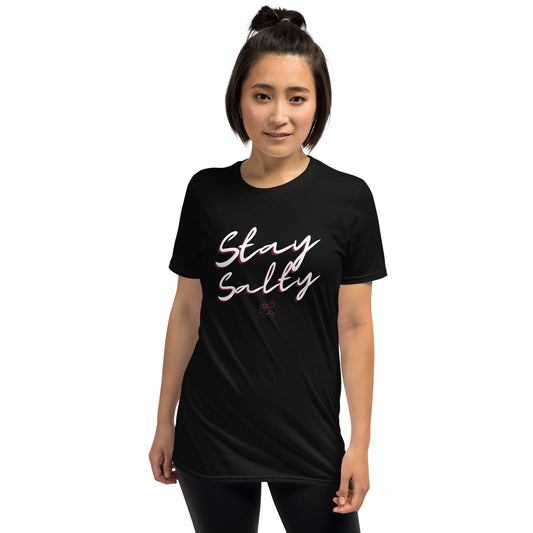 Stay Salty Unisex T-Shirt